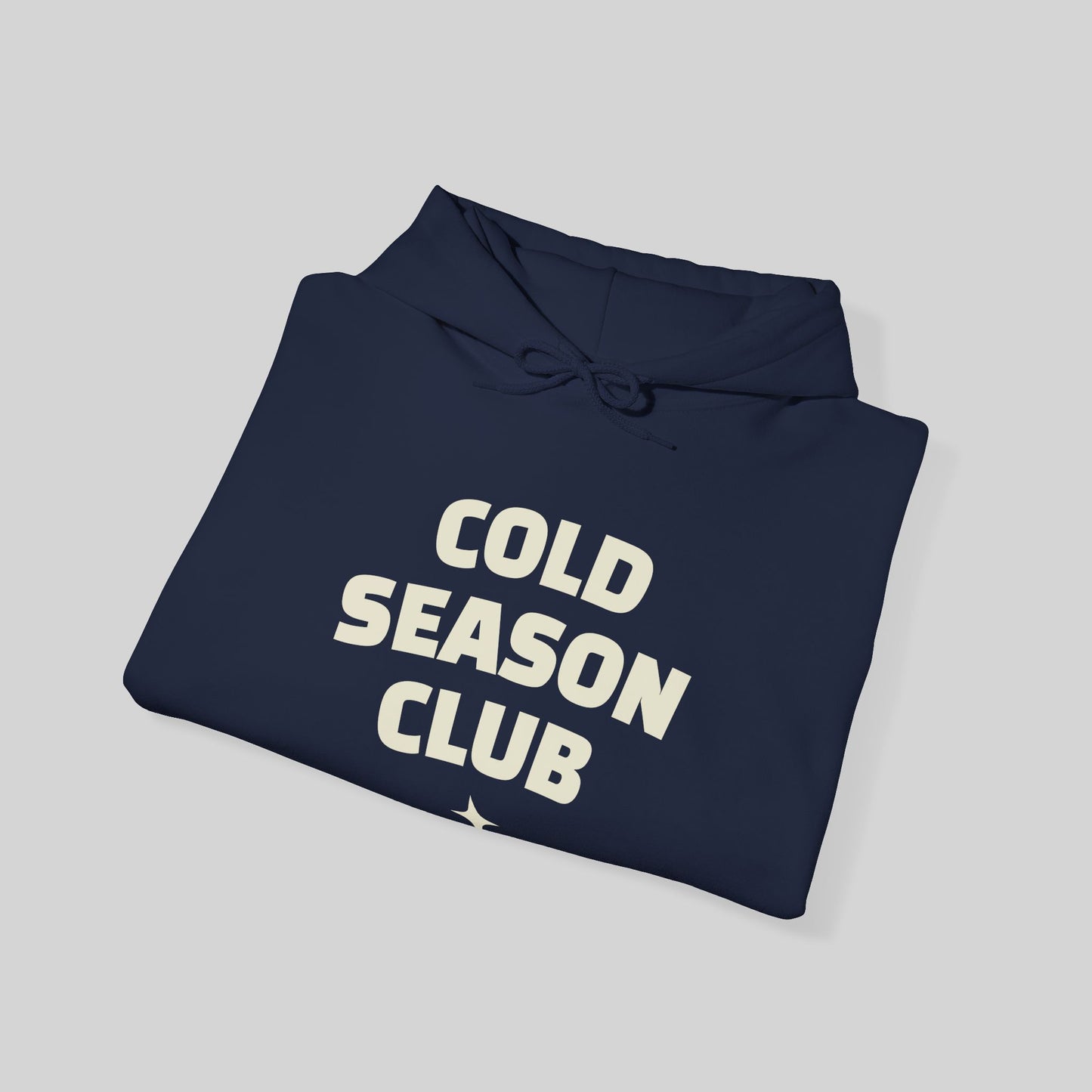 Cold Season Club Hoodie