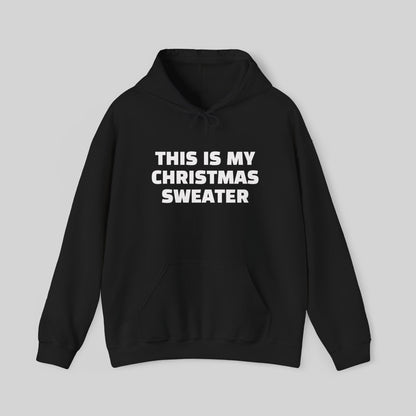 This Is My Christmas Sweater Hoodie