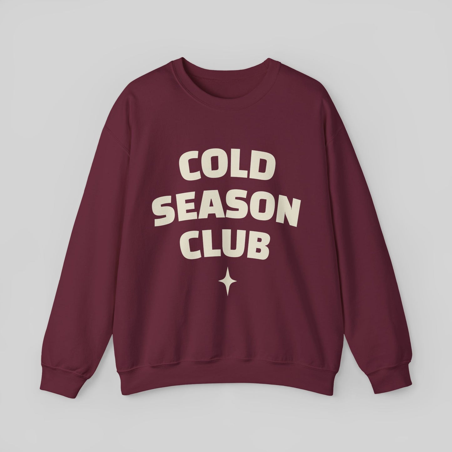 Cold Season Club Sweatshirt