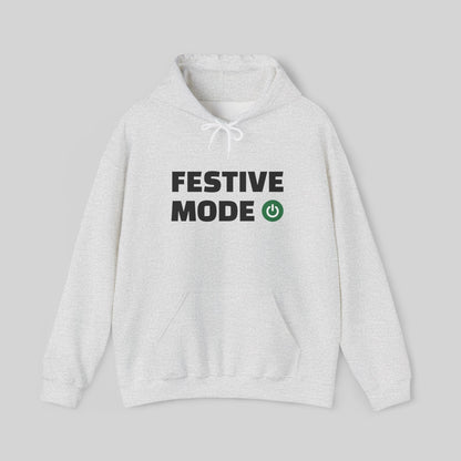 Festive Mode On Hoodie