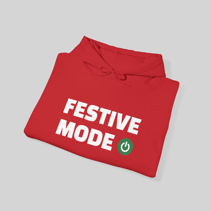 Festive Mode On Hoodie