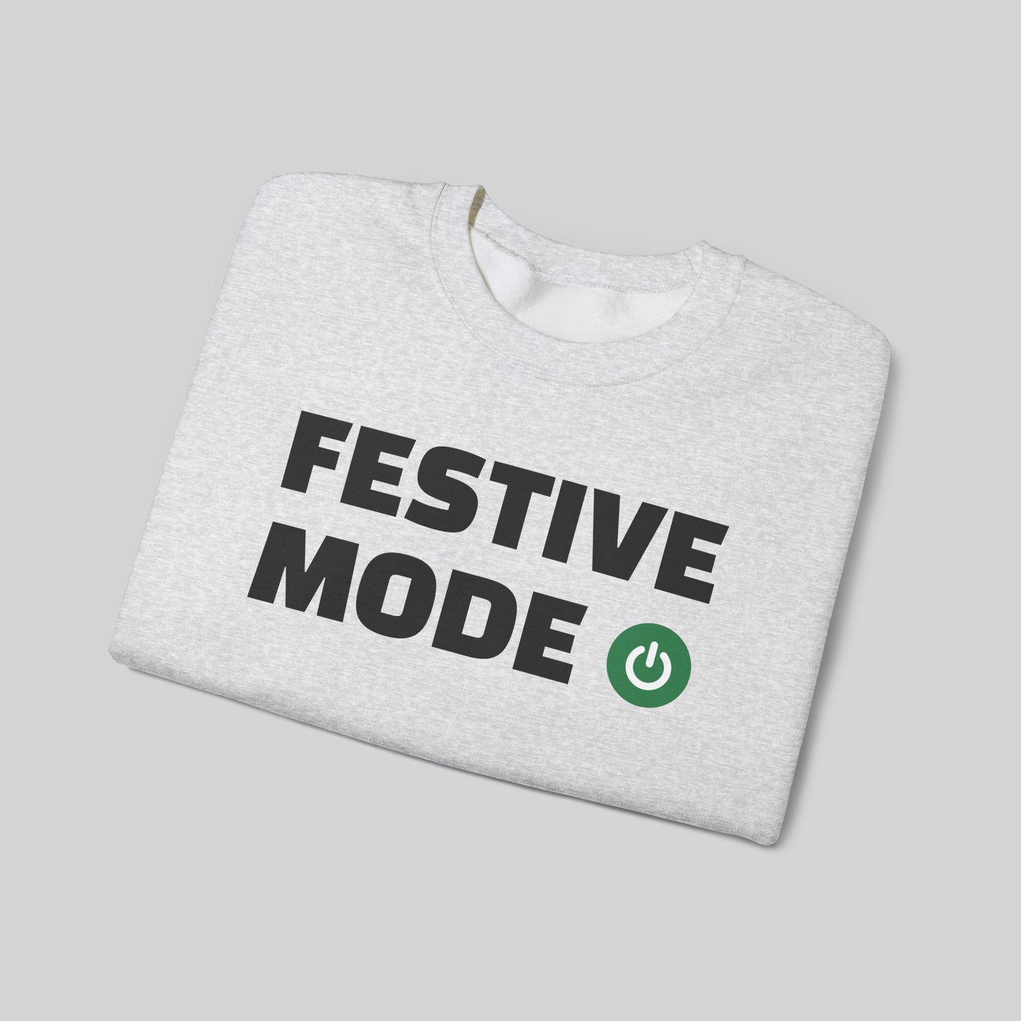 Festive Mode On Sweater