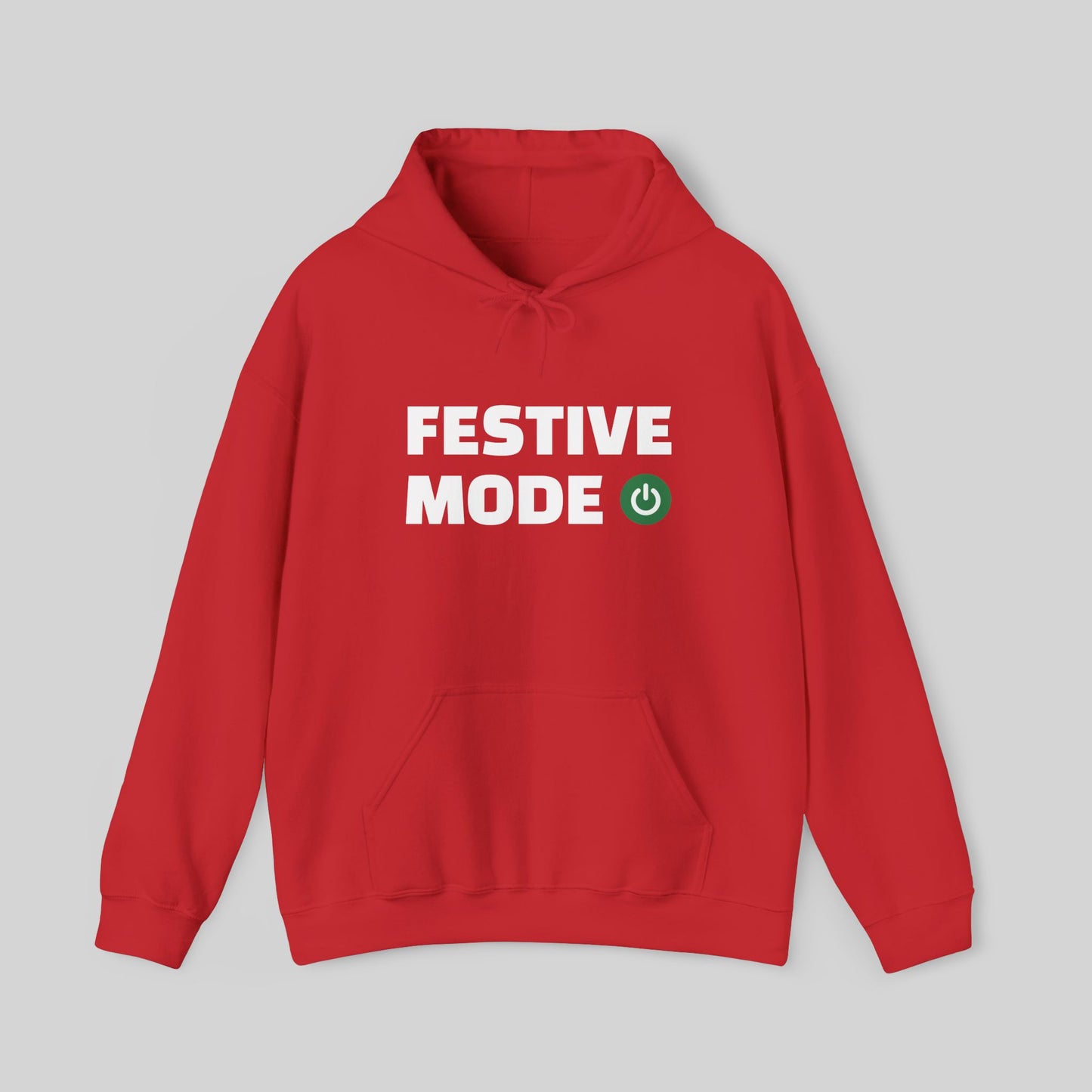 Festive Mode On Hoodie