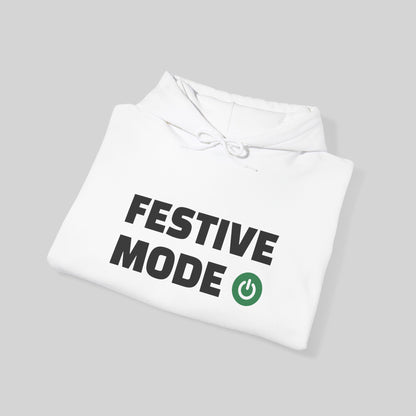 Festive Mode On Hoodie