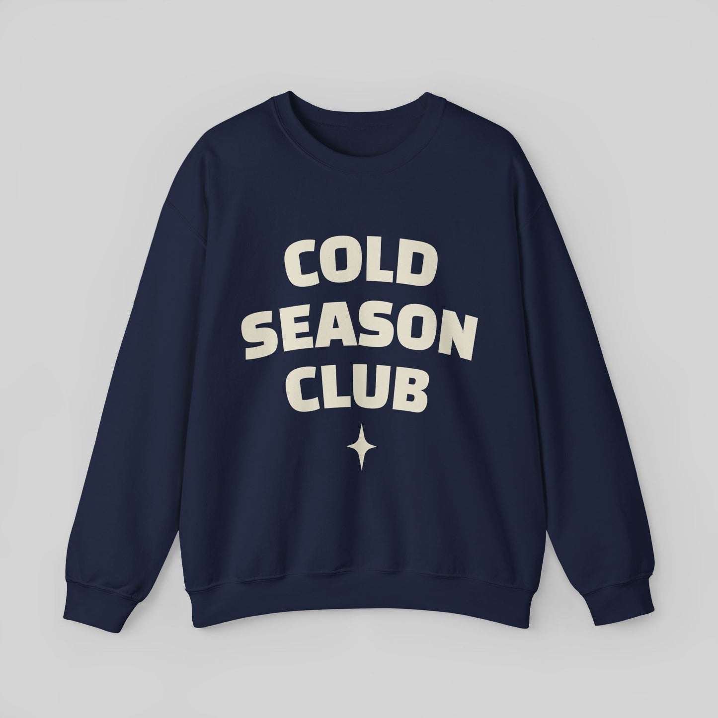 Cold Season Club Sweatshirt